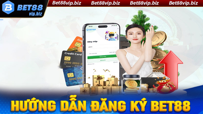 Hướng dẫn đăng ký bet88 nhanh chóng trong 5 bước