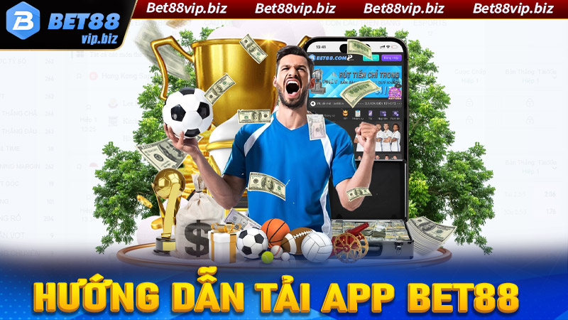 Hướng dẫn tải app bet88 về điện thoại trên mọi hệ điều hành