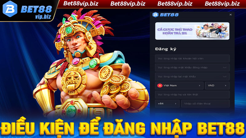 Điều kiện để đăng nhập Bet88 thành công mà người chơi cần biết