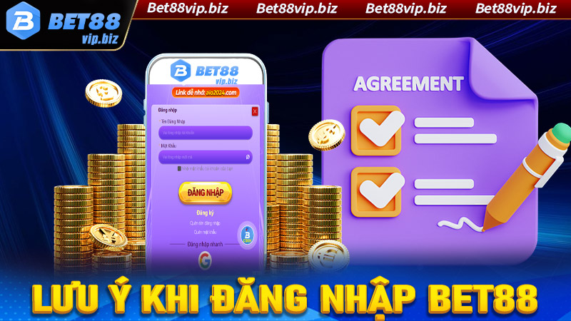 Lưu ý khi đăng nhập bet88 để tránh gặp các sự cố 